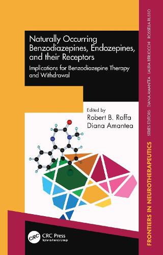 Naturally Occurring Benzodiazepines, Endozepines, and their: Implications for Benzodiazepine Therapy and Withdrawal