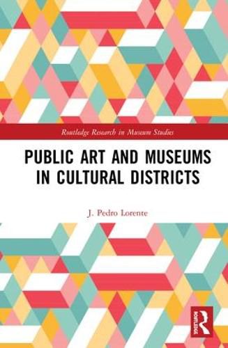 Cover image for Public Art and Museums in Cultural Districts