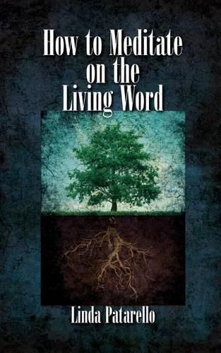 Cover image for How to Meditate on the Living Word