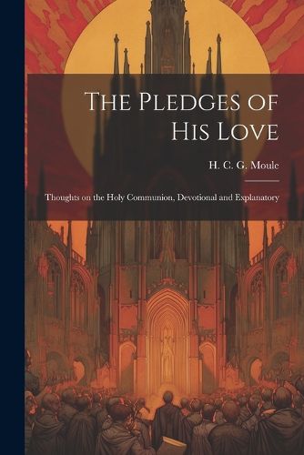 The Pledges of His Love