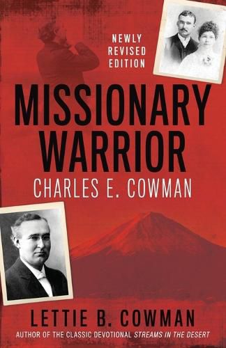 Cover image for Missionary Warrior: Charles E. Cowman