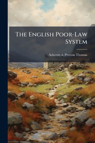Cover image for The English Poor-Law System
