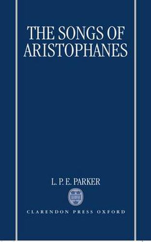 Cover image for The Songs of Aristophanes