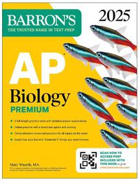 Cover image for AP Biology Premium, 2025: 6 Practice Tests + Comprehensive Review + Online Practice