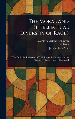 Cover image for The Moral and Intellectual Diversity of Races