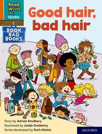 Cover image for Read Write Inc. Phonics: Good hair, bad hair (Orange Set 4 Book Bag Book 9)