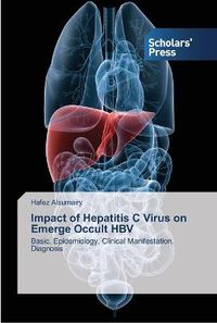 Cover image for Impact of Hepatitis C Virus on Emerge Occult HBV