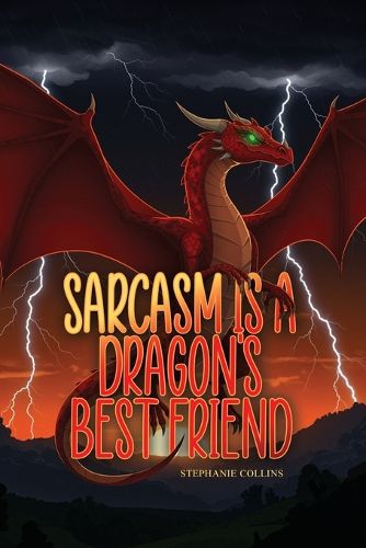 Cover image for Sarcasm Is a Dragon's Best Friend