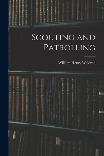 Cover image for Scouting and Patrolling