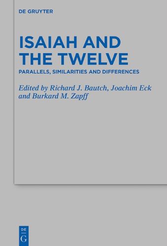 Cover image for Isaiah and the Twelve: Parallels, Similarities and Differences