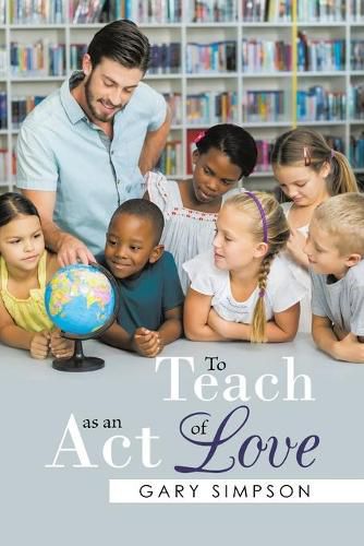 Cover image for To Teach as an Act of Love