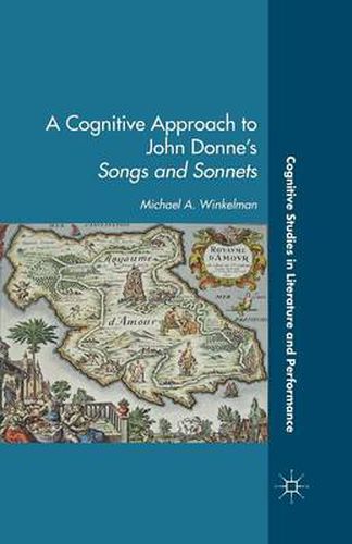 Cover image for A Cognitive Approach to John Donne's Songs and Sonnets