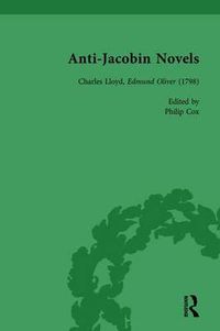 Cover image for Anti-Jacobin Novels: Charles Lloyd, Edmund Oliver (1798)