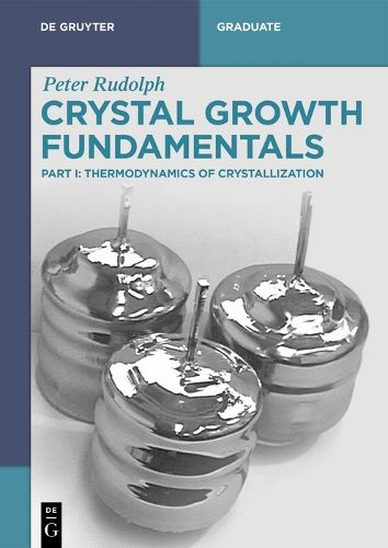 Cover image for Crystal Growth Fundamentals