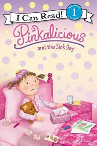 Cover image for Pinkalicious and the Sick Day