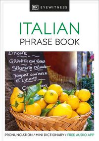 Cover image for Eyewitness Travel Phrase Book Italian: Essential Reference for Every Traveller