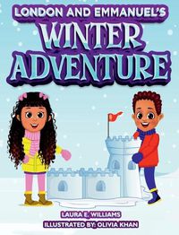 Cover image for London and Emmanuel's Winter Adventure