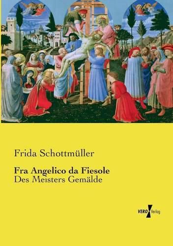 Cover image for Fra Angelico da Fiesole: Des Meisters Gemalde
