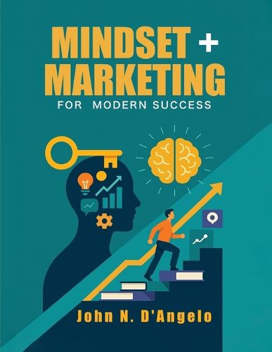 Cover image for Mindset + Marketing for Modern Success