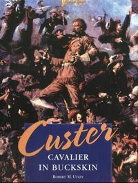 Cover image for Custer: Cavalier in Buckskin