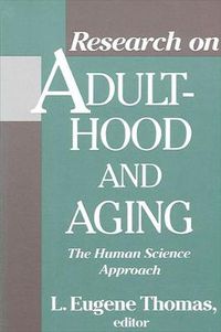 Cover image for Research on Adulthood and Aging: The Human Science Approach