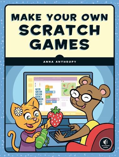Cover image for Make Your Own Scratch Games