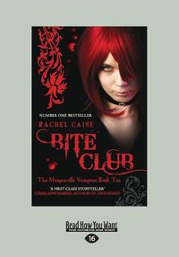 Cover image for Bite Club: The Morganville Vampires Book Ten