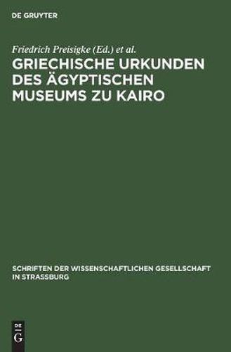 Cover image for Griechische Urkunden Des AEgyptischen Museums Zu Kairo