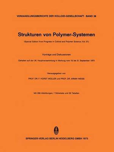 Strukturen von Polymer-Systemen: (Special Edition from Progress in Colloid and Polymer Science, Vol. 57)