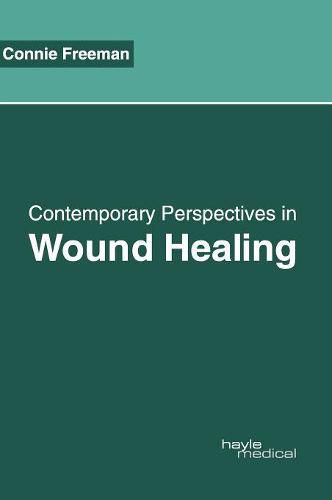 Cover image for Contemporary Perspectives in Wound Healing