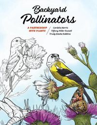 Cover image for Backyard Pollinators: A Partnership with Plants