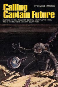 Cover image for Calling Captain Future