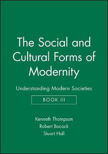 The Social and Cultural Forms of Modernity