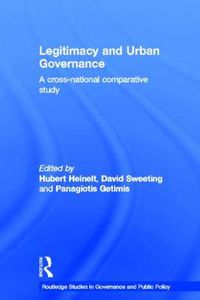 Cover image for Legitimacy and Urban Governance: A Cross-National Comparative Study