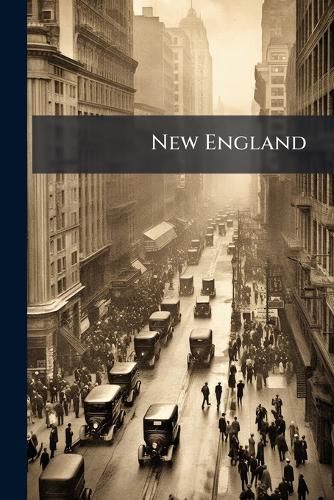 Cover image for New England: A Handbook for Travellers [Ed. by M.F. Sweetser].