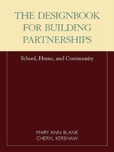 Cover image for Designbook for Building Partnerships: School, Home, and Community