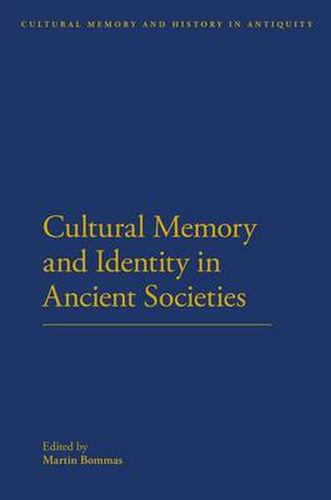 Cover image for Cultural Memory and Identity in Ancient Societies