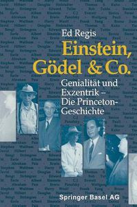 Cover image for Einstein, Gadel Und Company Wer Sitzt in Einsteins Ba1/4ro ?: Einblicke in Die Beraoehmteste Denkanstalt Der Welt