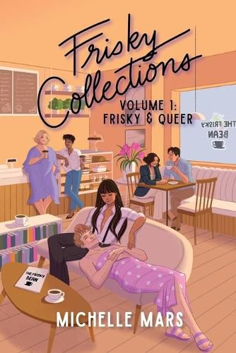 Cover image for Frisky Collections Volume 1, Frisky and Queer