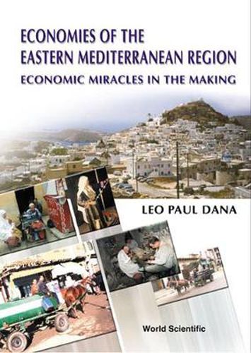 Cover image for Economies Of The Eastern Mediterranean Region: Economic Miracles In The Making