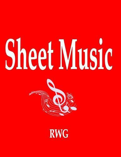 Sheet Music: 100 Pages 8.5 X 11