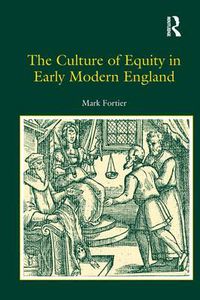 Cover image for The Culture of Equity in Early Modern England