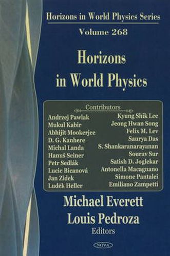 Horizons in World Physics: Volume 268