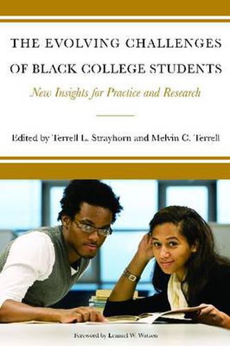 Cover image for The Evolving Challenges of Black College Students: New Insights for Policy, Practice, and Research