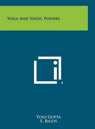 Cover image for Yoga and Yogic Powers