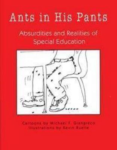 Cover image for Ants in His Pants: Absurdities and Realities of Special Education