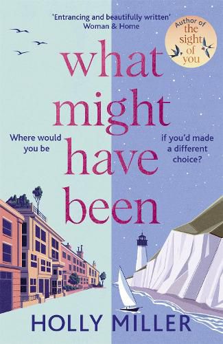 What Might Have Been: the stunning new novel from the bestselling author of The Sight of You