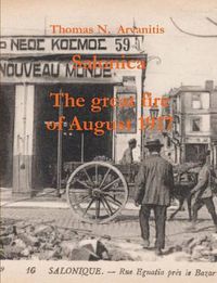 Cover image for Salonica The Great Fire of August 1917