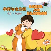 Cover image for Boxer and Brandon: Chinese English Bilingual Edition