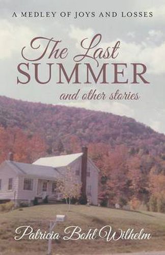 Cover image for The Last Summer and Other Stories